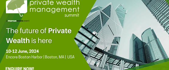 Private Wealth Management Summit